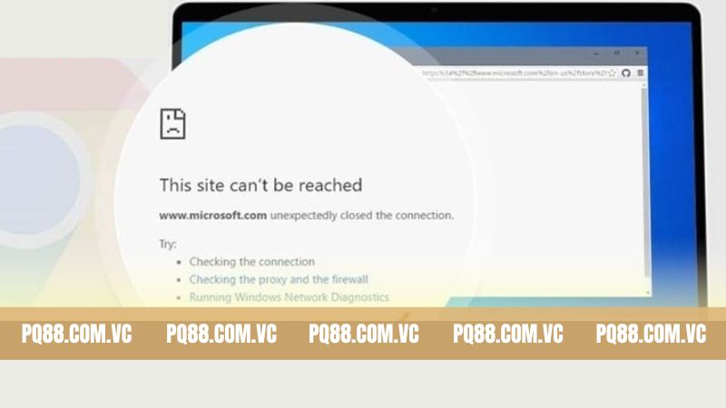 Hướng Dẫn Đăng Nhập PQ88 Đơn Giản Chỉ Trong Nháy Mắt 4 Lý do đăng nhập tài khoản PQ88 thất bại