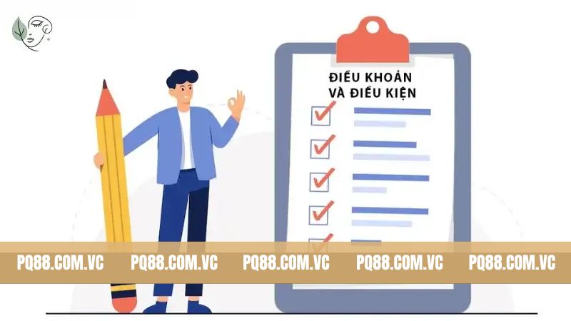 Điều Khoản Và Điều Kiện - Nguyên Tắc Cần Nắm Vững Khi Cược 3 Thông tin căn bản về điều khoản và điều kiện