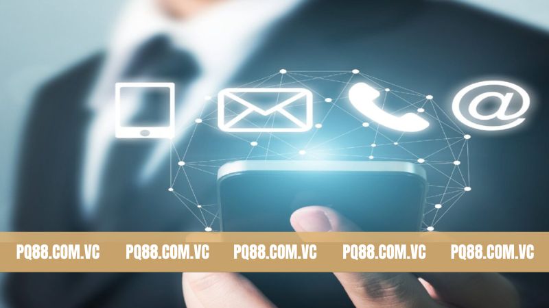 Liên Hệ PQ88 – Hỗ Trợ Kết Nối Giữa Người Chơi Và Nhà Cái 3 Điểm qua những hình thức liên hệ PQ88 nhanh chóng nhất
