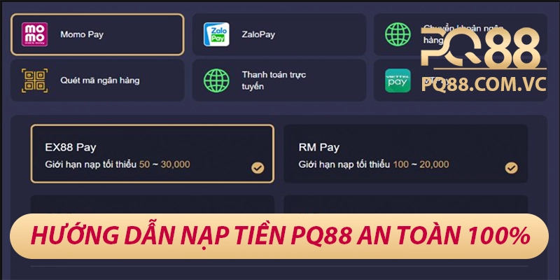 PQ88 bhanucdn - Sân Chơi Cá Cược Đẳng Cấp Châu Á 30 Hướng dẫn nạp tiền PQ88 an toàn 100%